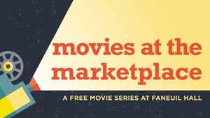 movie nights at faneuil hall marketplace 2019 photo