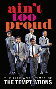 aint too proud the life and times of the temptations photo